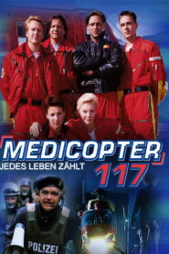 Medicopter 117 – Jedes Leben zählt