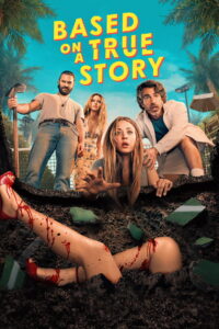 Based on a True Story – Sprich oder stirb!