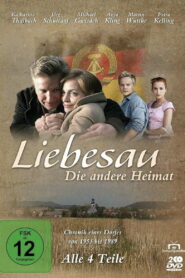 Liebesau – Die andere Heimat
