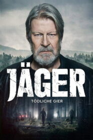 Jäger – Tödliche Gier