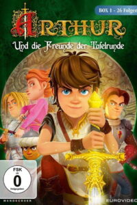Arthur und die Freunde der Tafelrunde