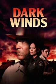 Dark Winds – Der Wind des Bösen