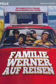 Familie Werner auf Reisen