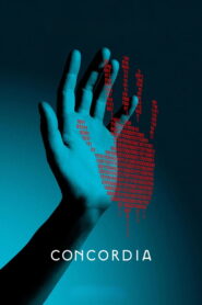 Concordia – Tödliche Utopie