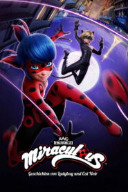 Miraculous – Geschichten von Ladybug und Cat Noir