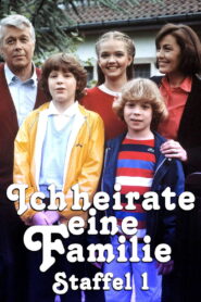 Ich heirate eine Familie: Season 1