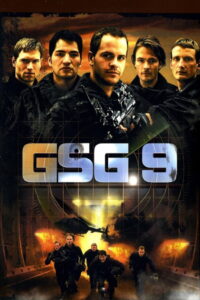 GSG 9 – Ihr Einsatz ist ihr Leben