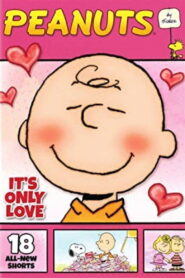 Peanuts It’s Only Love