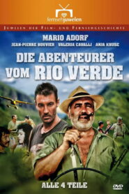 Die Abenteurer vom Rio Verde