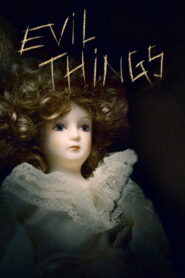 Evil Things – Das Böse lebt