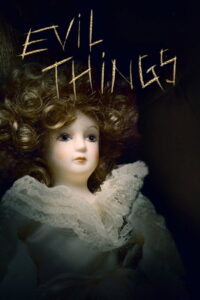 Evil Things – Das Böse lebt