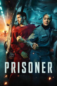 Prisoner – Auf der Flucht