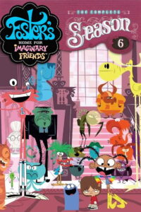 Foster’s Home for Imaginary Friends: Season 6