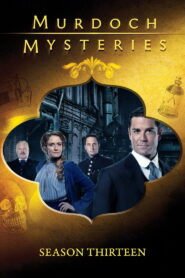 Murdoch Mysteries: Season 13